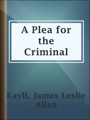cover image of A Plea for the Criminal